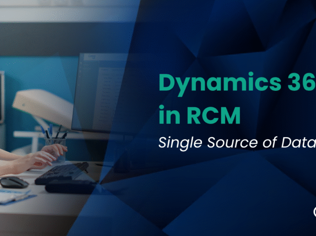 Dynamics 365 in RCM
