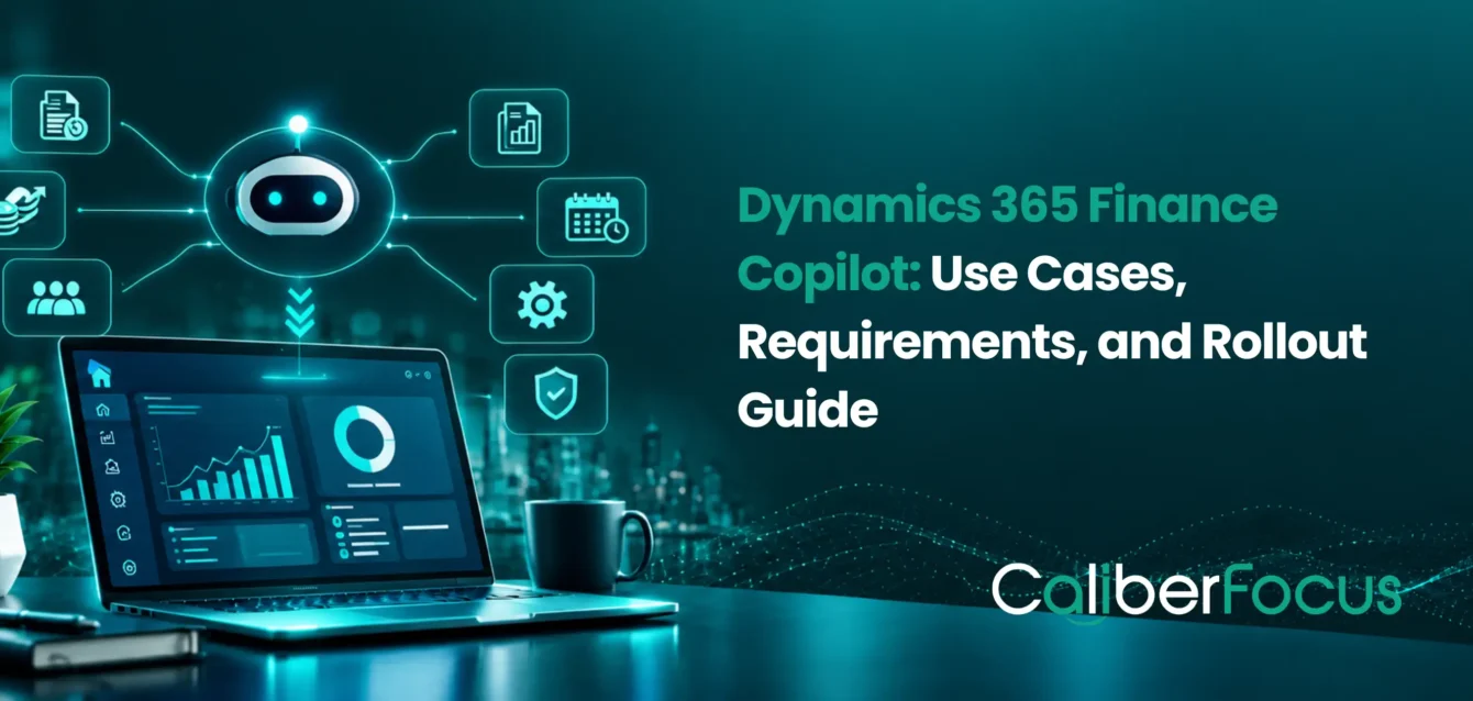 Dynamics 365 Finance Copilot: Use Cases, Requirements, and Rollout Guide