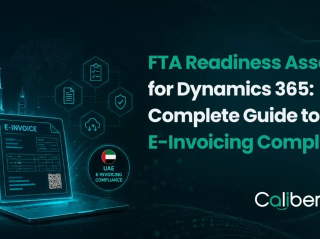 CaliberFocus Blog Template (5) FTA Readiness Assessment for Dynamics 365