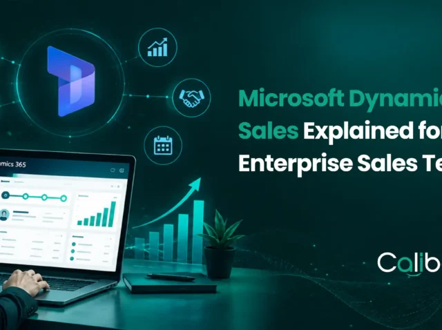 Microsoft Dynamics 365 for Sales Explained for Enterprise Sales Teams